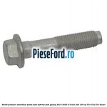 Surub prindere amortizor punte fata inferior Ford Galaxy 2015-2023 2.0 TDCi 4x4 150 cp T7CI, T7CJ, T7CL diesel