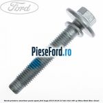 Surub prindere amortizor punte spate Ford Kuga 2016-2018 2.0 TDCi 4x4 180 cp T8MA, T8MB, T8MC diesel