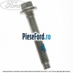 Surub prindere amortizor punte spate inferior Ford Fiesta 2013-2017 1.6 Ti 105 cp IQJA, IQJC, IQJE benzina