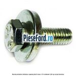 Surub prindere balama capota Ford B-Max 1.0 EcoBoost 120 cp