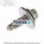 Surub prindere balama capota Ford Fiesta 2008-2012 1.25 82 cp