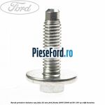 Surub prindere balama usa fata 22 mm Ford Fiesta 2005-2008 ST150 150 cp
