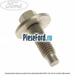Surub prindere balama usa fata 25 mm Ford Fiesta 2002-2005 1.25 16V 70 cp
