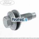 Surub prindere balama usa fata 28 mm Ford Tourneo Courier 2019-2023 1.5 EcoBlue 100 cp