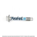Surub prindere bascula fata inspre fata Ford Fiesta 2017-2023 1.5 EcoBoost ST 200 cp YZJA benzina
