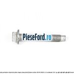 Surub prindere bascula fata inspre fata Ford Fiesta Active 2018-2023 1.0 EcoBoost 101 cp