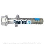 Surub prindere bascula fata inspre fata Ford S-Max 2015-2023 2.0 EcoBlue 4x4 150 cp