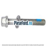 Surub prindere bascula fata inspre fata Ford S-Max 2015-2023 2.0 EcoBlue Bi-Turbo 240 cp