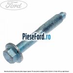 Surub prindere bascula fata inspre spate 73 mm Ford EcoSport 2013-2018 1.5 TDCi 95 cp XVJD diesel