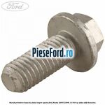 Surub prindere bascula fata inspre spate Ford Fiesta 2005-2008 1.3 69 cp A9JA, A9JB benzina