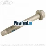 Surub prindere bascula spate inspre spate Ford Mondeo 2014-2018 2.0 TDCi 180 cp