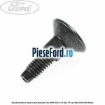 Surub prindere baza scaun fata Ford Ka 2009-2016 1.3 TDCi 75 cp