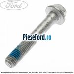 Surub prindere brida bara stabilizatoare fata Ford S-Max 2015-2023 2.0 TDCi 150 cp T7CI, T7CJ, T7CK, T7CL diesel
