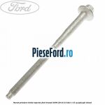 Surub prindere brida injector Ford Transit 2006-2014 2.4 TDCi 115 cp