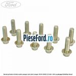 Surub prindere brida motor, pompa ulei Ford Ranger 2016-2020 2.2 TDCi 160 cp