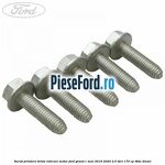 Surub prindere brida ridicare motor Ford Grand C-Max 2016-2020 2.0 TDCi 170 cp