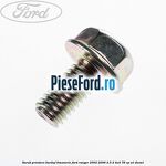 Surub prindere burduf timonerie Ford Ranger 2002-2006 2.5 D 4x4 78 cp WL diesel