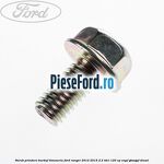 Surub prindere burduf timonerie Ford Ranger 2012-2015 2.2 TDCi 120 cp ENPF, GBVAJPF diesel