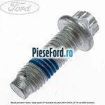 Surub prindere butuc roata spate 27 mm Ford Ka plus 2016-2018 1.2 70 cp