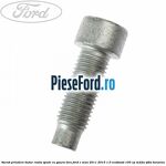 Surub prindere butuc roata spate cu gaura torx Ford C-Max 2011-2015 1.0 EcoBoost 100 cp