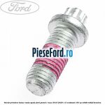 Surub prindere butuc roata spate Ford Grand C-Max 2016-2020 1.5 EcoBoost 150 cp
