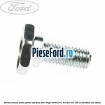 Surub prindere cablu opritor usa bena Ford Ranger 2006-2012 3.0 TDCi 4x4 156 cp