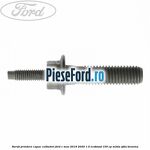 Surub prindere capac culbutori Ford C-Max 2016-2020 1.0 EcoBoost 100 cp