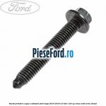 Surub prindere capac culbutori Ford Kuga 2016-2018 2.0 TDCi 120 cp XRMA, XRMB, XRMC diesel