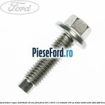 Surub prindere capac distributie 25 mm Ford Focus 2011-2014 1.0 EcoBoost 100 cp M2DA, M2DB, M2DC, SFDA, SFDB benzina