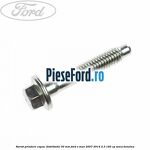 Surub prindere capac distributie 30 mm Ford S-Max 2007-2014 2.3 160 cp