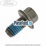 Surub prindere capac grup spate Ford Transit 2000-2006 2.4 TDdi 120 cp D4FA diesel