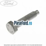 Surub prindere capac modul ECU Ford Focus 2008-2011 1.6 Ti 115 cp