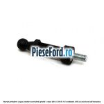 Surub prindere capac motor scurt Ford Grand C-Max 2011-2015 1.0 EcoBoost 125 cp M1DA, M1DD benzina