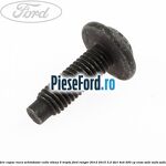 Surub prindere capac nuca schimbator cutie viteza 5 trepte Ford Ranger 2012-2015 3.2 TDCi 4x4 200 cp ENSA, SA2R, SA2S, SA2W, SAFA diesel