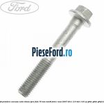 Surub prindere carcasa cutie viteza spre fata 70 mm MMT6 Ford C-Max 2007-2011 2.0 TDCi 133 cp G6DC, G6DE, G6DF diesel