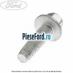 Surub prindere carcasa modul ECU Ford B-Max 1.6 Ti 105 cp