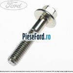 Surub prindere carcasa termostat Ford Transit Connect 2013-2018 1.0 EcoBoost 100 cp B3GA, M2GA, M2GB benzina