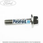 Surub prindere carcasa termostat, pompa apa Ford Fiesta 2008-2012 1.6 TDCi 75 cp