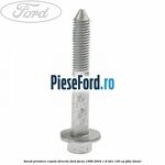 Surub prindere caseta directie Ford Focus 1998-2004 1.8 TDCi 100 cp FFDA diesel