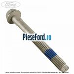Surub prindere caseta directie Ford Galaxy 2015-2023 2.0 TDCi 180 cp