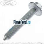 Surub prindere caseta directie Ford Kuga 2013-2016 1.5 EcoBoost 4x4 182 cp M9MA, M9MB, M9MC, M9MD benzina