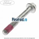 Surub prindere caseta directie Ford Mondeo 2008-2014 1.8 TDCi 125 cp KHBA, QYBA diesel