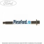 Surub prindere caseta directie Ford Tourneo Custom 2019-2023 1.0 EcoBoost PHEV 125 cp