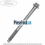 Surub prindere caseta directie Ford Transit 2006-2014 2.2 TDCi RWD 100 cp