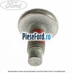 Surub prindere centura 20 mm Ford Grand C-Max 2016-2020 2.0 TDCi 170 cp