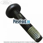 Surub prindere centura 45 mm Ford Kuga 2013-2016 1.6 EcoBoost 150 cp