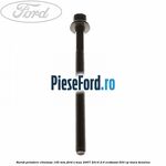 Surub prindere chiulasa 145 mm Ford S-Max 2007-2014 2.0 EcoBoost 203 cp