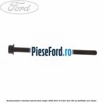 Surub prindere chiulasa interior Ford Ranger 2006-2012 3.0 TDCi 4x4 156 cp MD30DITC, WEC diesel