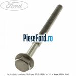 Surub prindere chiulasa M 8 Ford Ranger 2016-2020 2.2 TDCi 160 cp