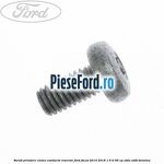 Surub prindere clema conducta rezervor Ford Focus 2014-2018 1.6 Ti 85 cp